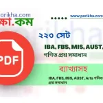 [PDF] IBA, FBS, MIS, AUST, Arts এর ২২৩ সেট গণিত ব্যাখ্যাসহ প্রশ্ন সমাধান